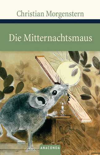 Die Mitternachtsmaus — Christian Morgenstern