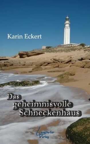 Das geheimnisvolle Schneckenhaus