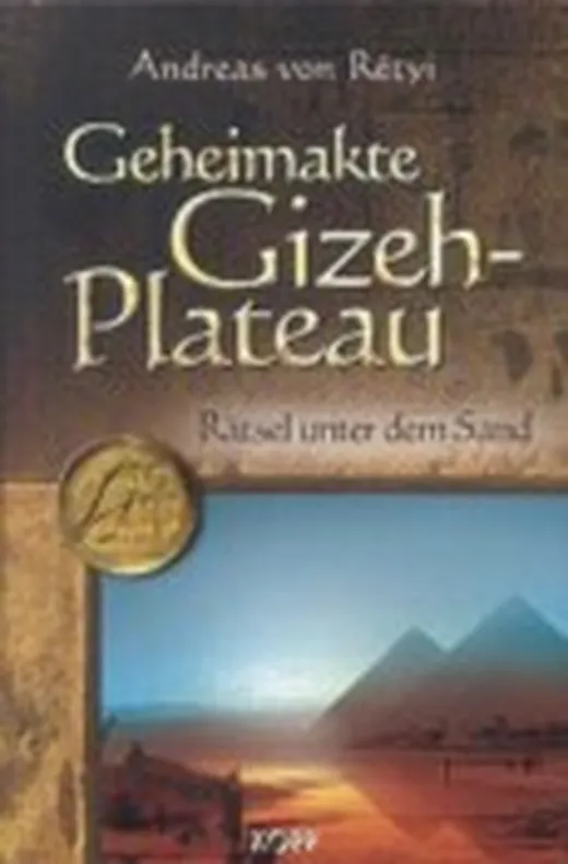 Geheimakte Gizeh-Plateau