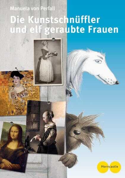 Die Kunstschnüffler und elf geraubte Frauen