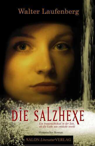 Die Salzhexe — Walter Laufenberg