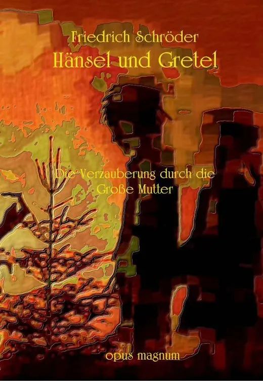Hänsel und Gretel