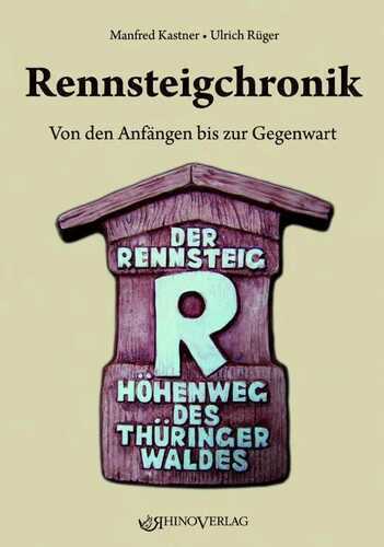 Rennsteigchronik — Manfred Kastner