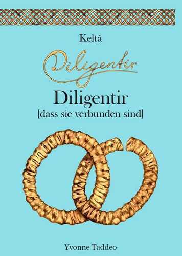Keltâ Diligentir — Yvonne Taddeo