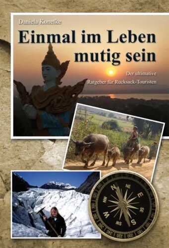 Einmal im Leben mutig sein