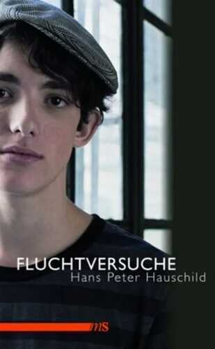 Fluchtversuche — Hans P Hauschild