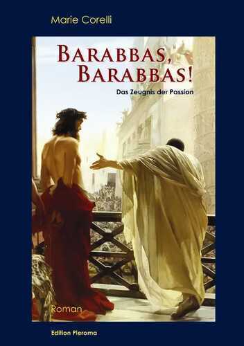 Barabbas, Barabbas — Marie Corelli