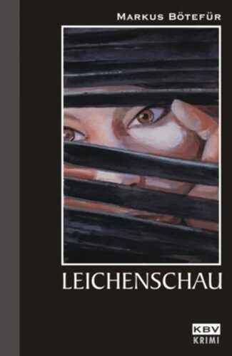 Leichenschau — Markus Bötefür