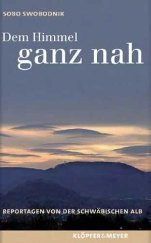 Dem Himmel ganz nah
