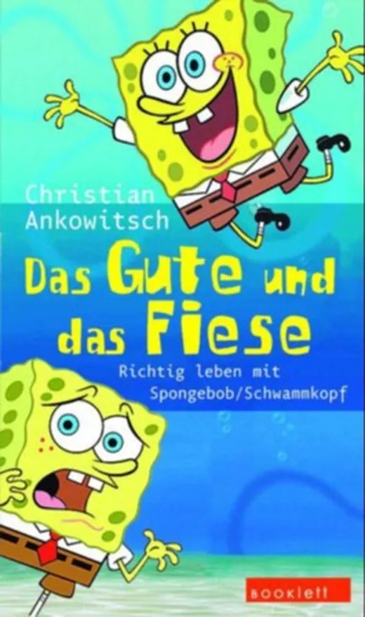 Das Gute und das Fiese