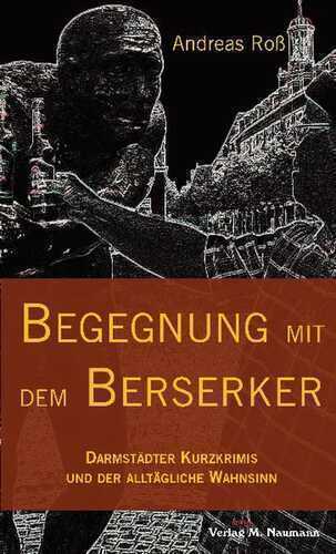Begegnung mit dem Berserker