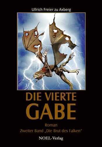 Die Vierte Gabe — Ullrich zu Axberg