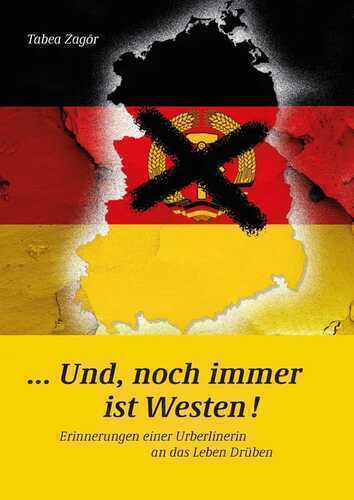 ... Und, noch immer ist Westen!