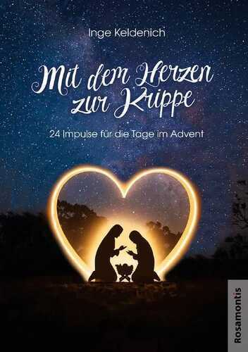 Mit dem Herzen zur Krippe