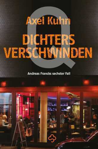 Dichters Verschwinden — Axel Kuhn