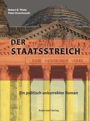 Der Staatsstreich — Robert B. Thiele