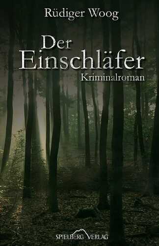 Der Einschläfer — Rüdiger Woog