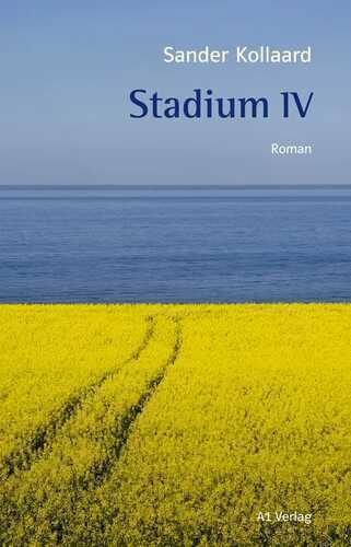 Stadium IV — Sander Kollaard