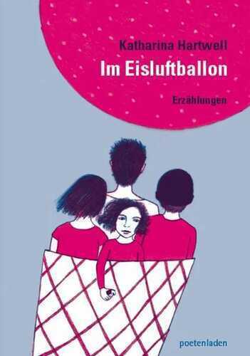 Im Eisluftballon — Katharina Hartwell