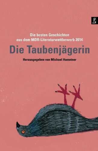 Die Taubenjägerin — Michael Hametner