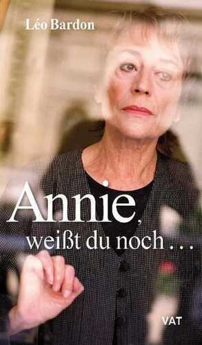 Annie, weißt du noch...