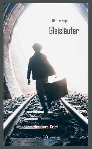 Gleisläufer — Dieter Kopp