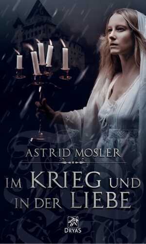 Im Krieg und in der Liebe: Eine Gothic-Novel