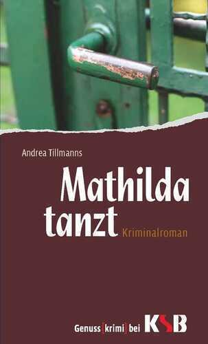 Mathilda tanzt — Andrea Tillmanns