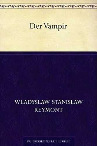 Der Vampir — Wladyslaw Stanislaw Reymont