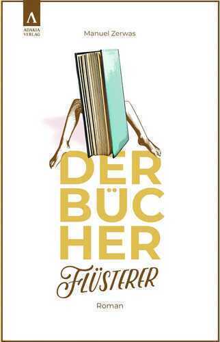 Der Bücherflüsterer — Manuel Zerwas