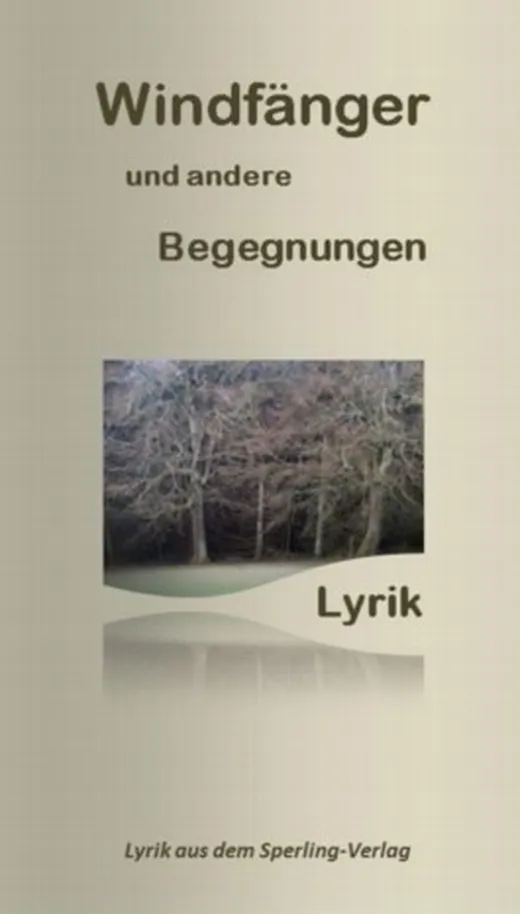 Windfänger und andere Begegnungen