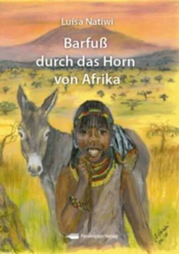 Barfuß durch das Horn von Afrika