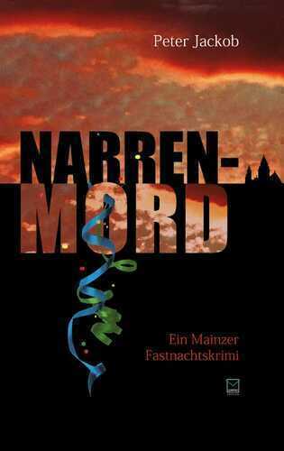Narren-Mord — Peter Jackob