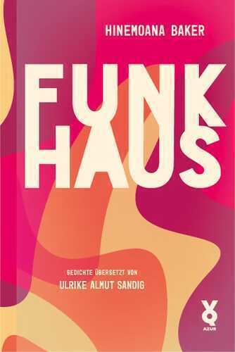 Funkhaus — Hinemoana Baker