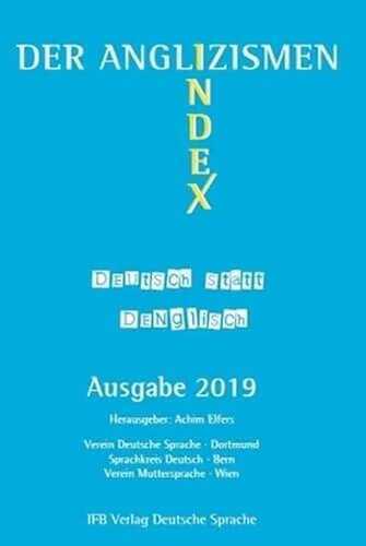 Der Anglizismen-Index: Deutsch statt Denglisch