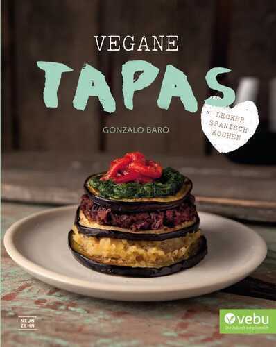 Vegane Tapas — Gonzalo Baro