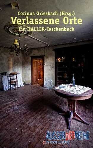 Verlassene Orte — Corinna Griesbach
