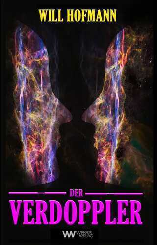 Der Verdoppler — Will Hofmann