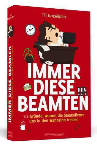 Immer diese Beamten — Till Burgwächter