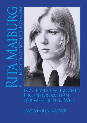 Rita Maiburg, Erster weiblicher Linienflugkapitän der westlichen Welt