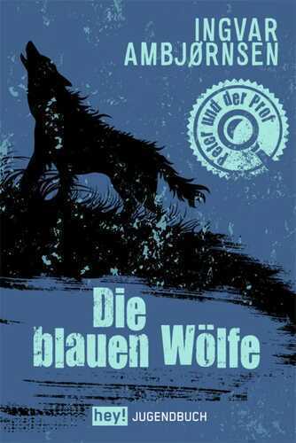 Die blauen Wölfe — Ingvar Ambjörnsen