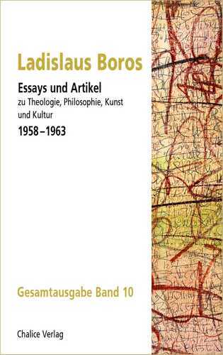 Essays und Artikel zu Theologie, Philosophie, Kunst und Kultur 1958–1963