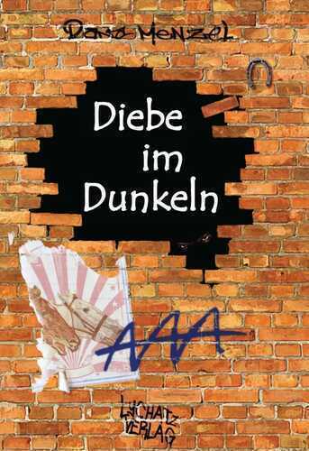 Diebe im Dunkeln
