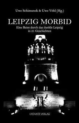 LEIPZIG MORBID — Uwe Schimunek