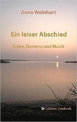 Ein leiser Abschied — Anne Weinhart