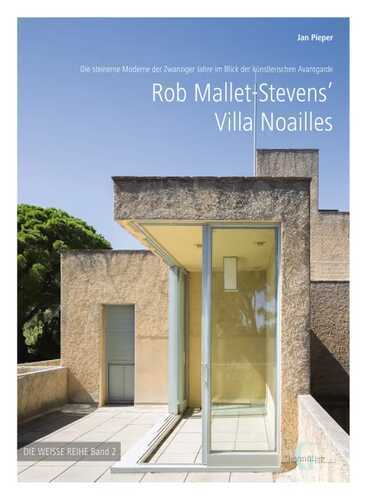 Rob Mallet-Stevens‘ Villa Noailles