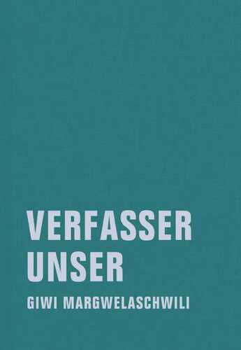Verfasser unser — Giwi Margwelaschwili