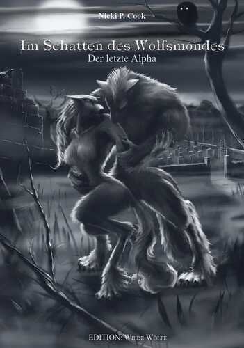 Im Schatten des Wolfsmondes