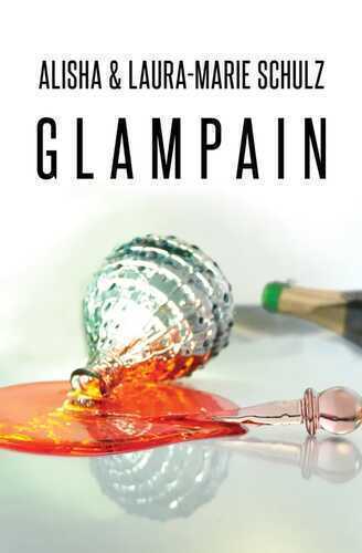 Glampain — Alisha & Laura-Marie Schulz