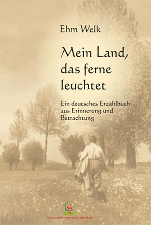 Mein Land, das ferne leuchtet